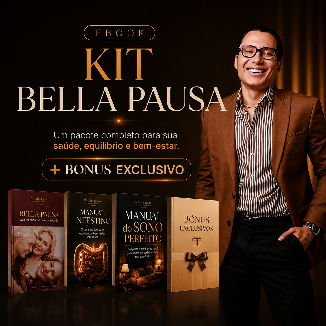 Kit BellaPausa — 3 ebooks + bônus exclusivo do Dr. Luiz Augusto Jr.